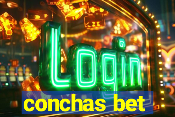 conchas bet